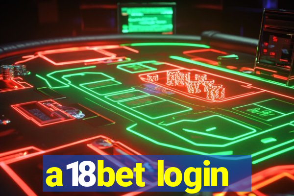 a18bet login