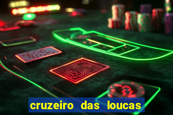 cruzeiro das loucas filme completo dublado topflix