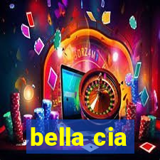 bella cia