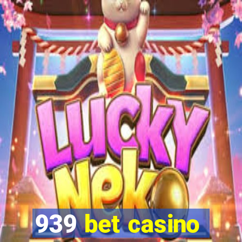 939 bet casino