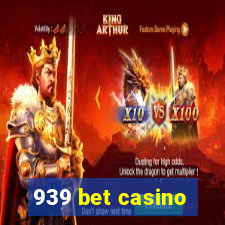 939 bet casino