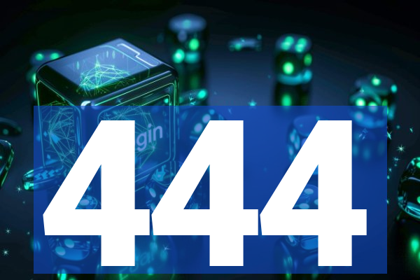 444