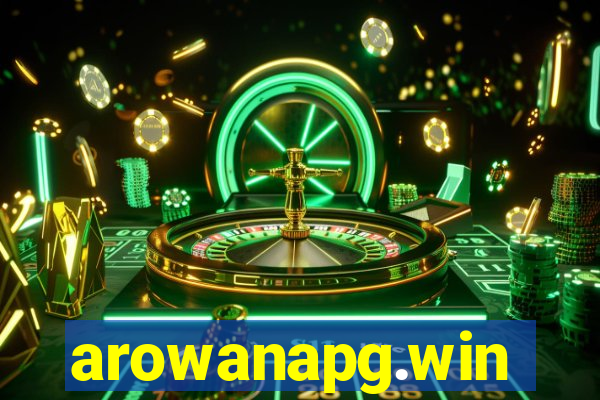 arowanapg.win