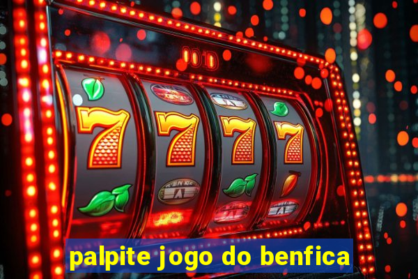 palpite jogo do benfica