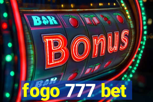 fogo 777 bet