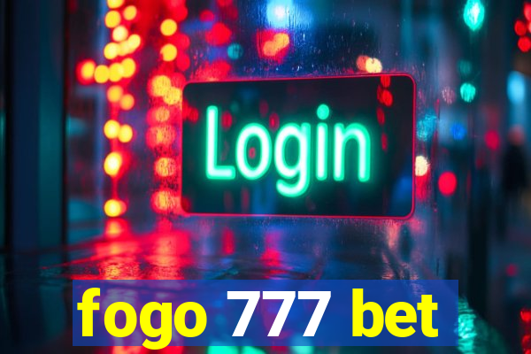 fogo 777 bet