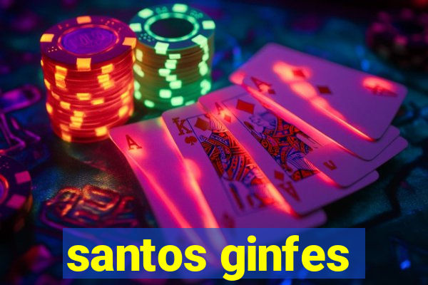 santos ginfes