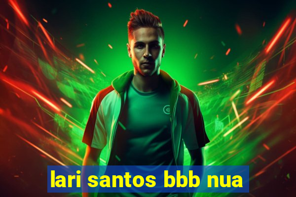 lari santos bbb nua