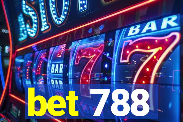 bet 788