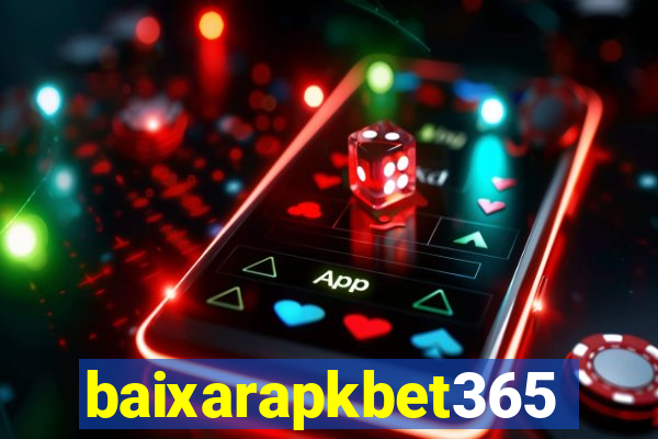 baixarapkbet365