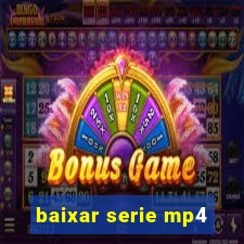 baixar serie mp4