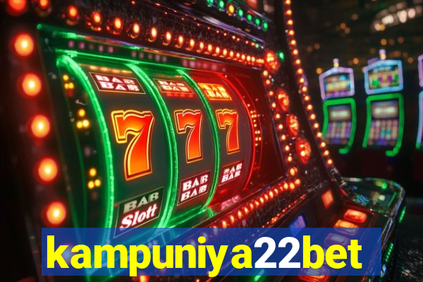 kampuniya22bet