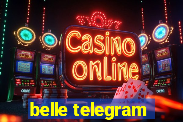 belle telegram