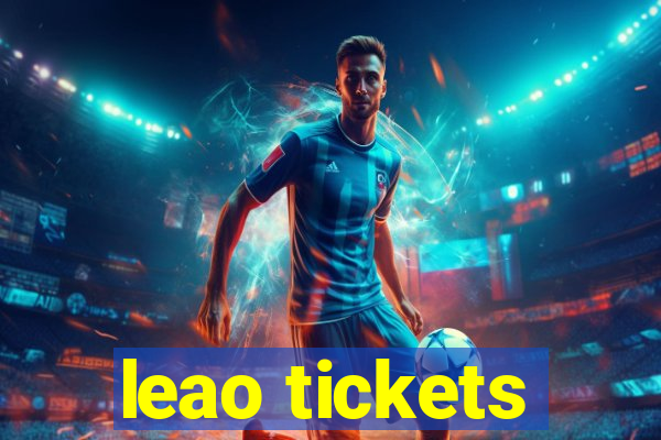 leao tickets