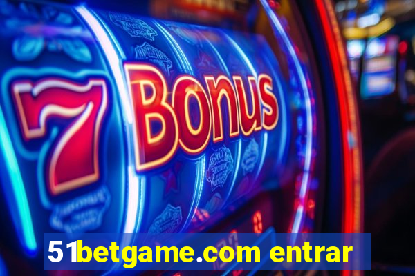 51betgame.com entrar