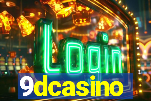 9dcasino