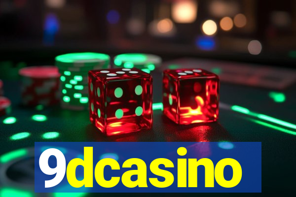 9dcasino