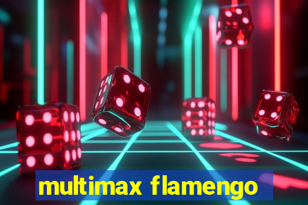 multimax flamengo