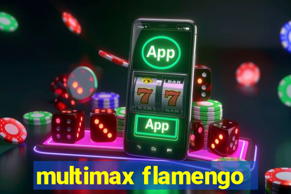 multimax flamengo