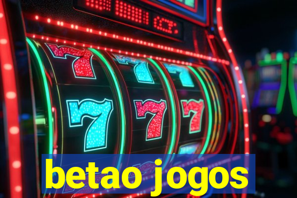 betao jogos