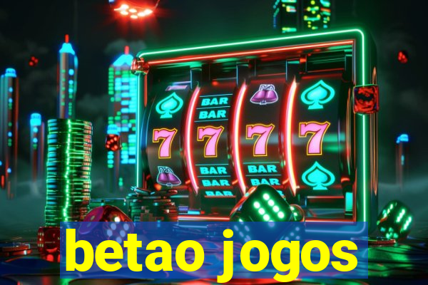 betao jogos