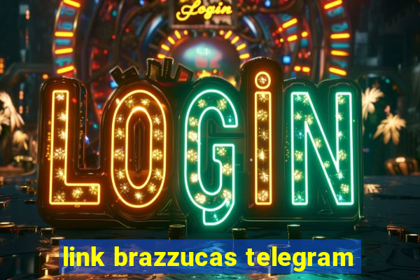 link brazzucas telegram