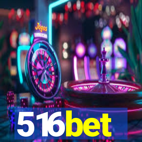 516bet