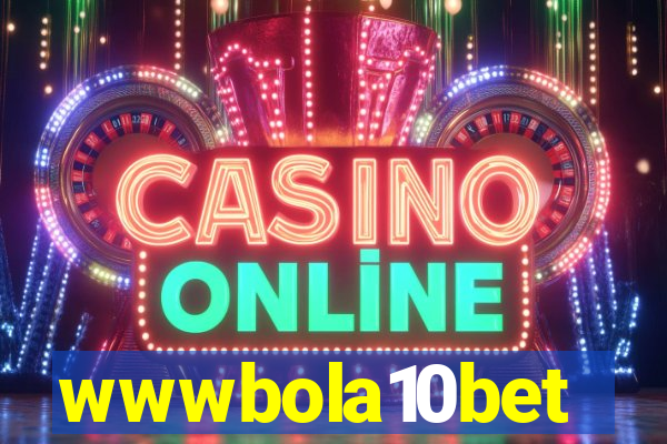 wwwbola10bet