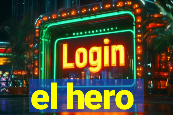 el hero