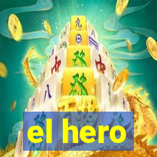 el hero