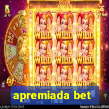 apremiada bet