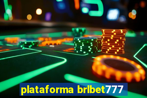 plataforma brlbet777