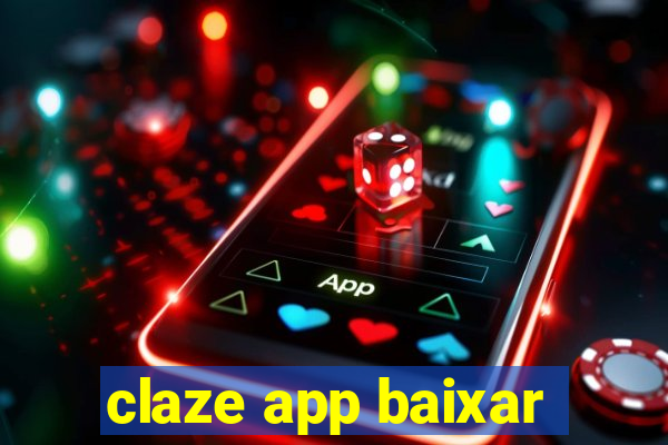 claze app baixar