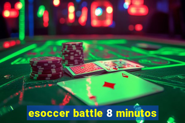 esoccer battle 8 minutos