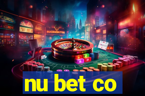 nu bet co