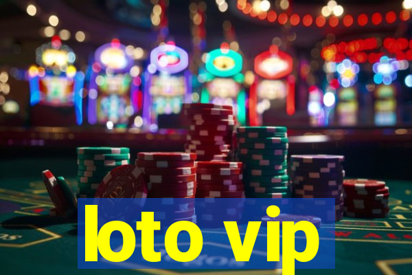 loto vip