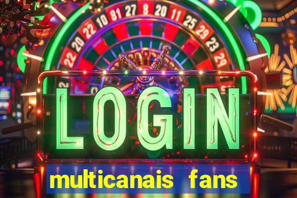 multicanais fans jogo ao vivo