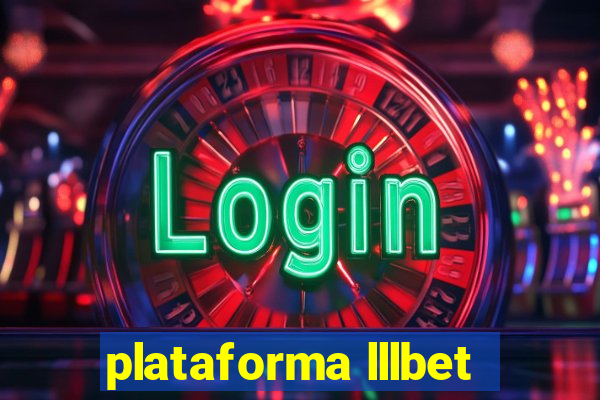 plataforma lllbet