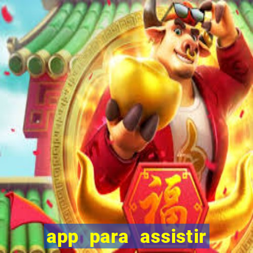 app para assistir todos os jogos de futebol