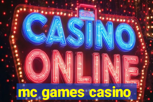 mc games casino