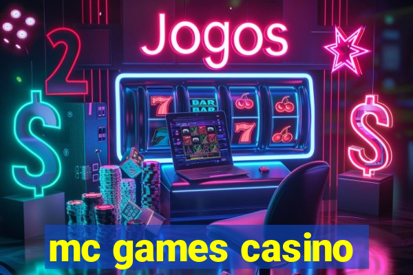 mc games casino