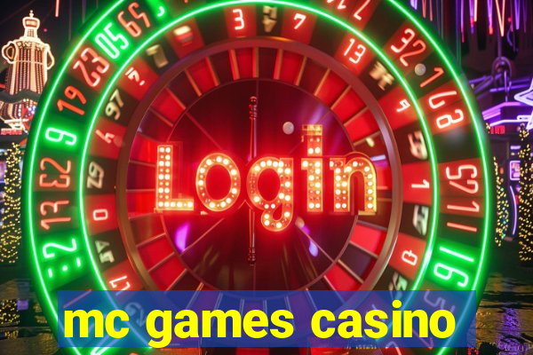 mc games casino