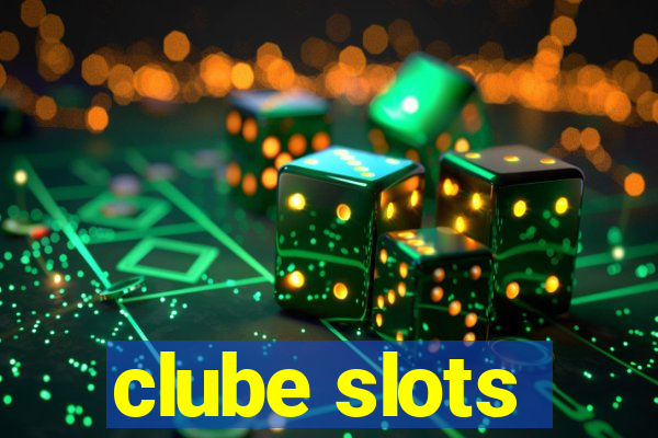 clube slots