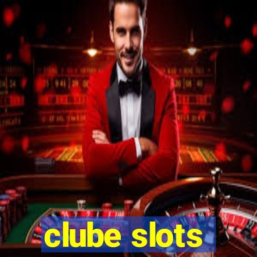 clube slots