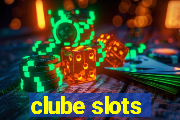 clube slots