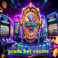 prada bet casino