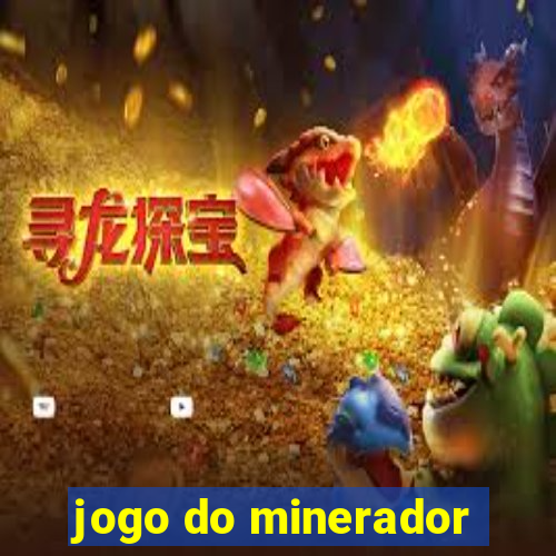 jogo do minerador