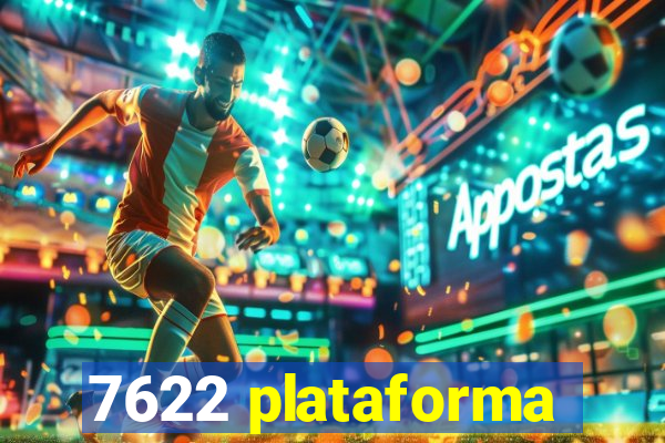 7622 plataforma