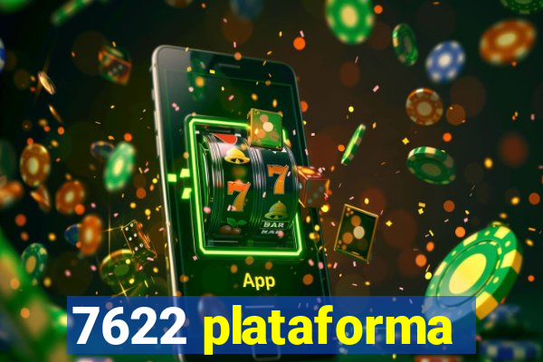 7622 plataforma