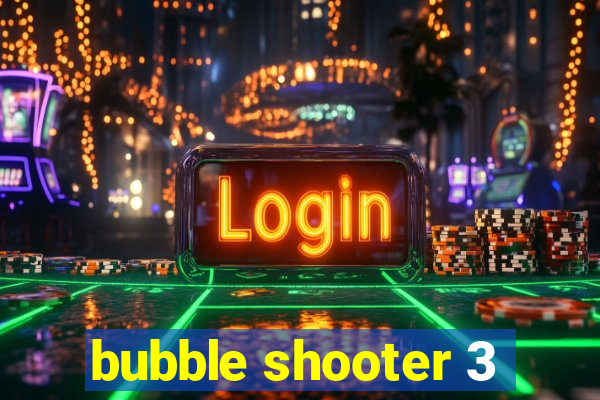 bubble shooter 3